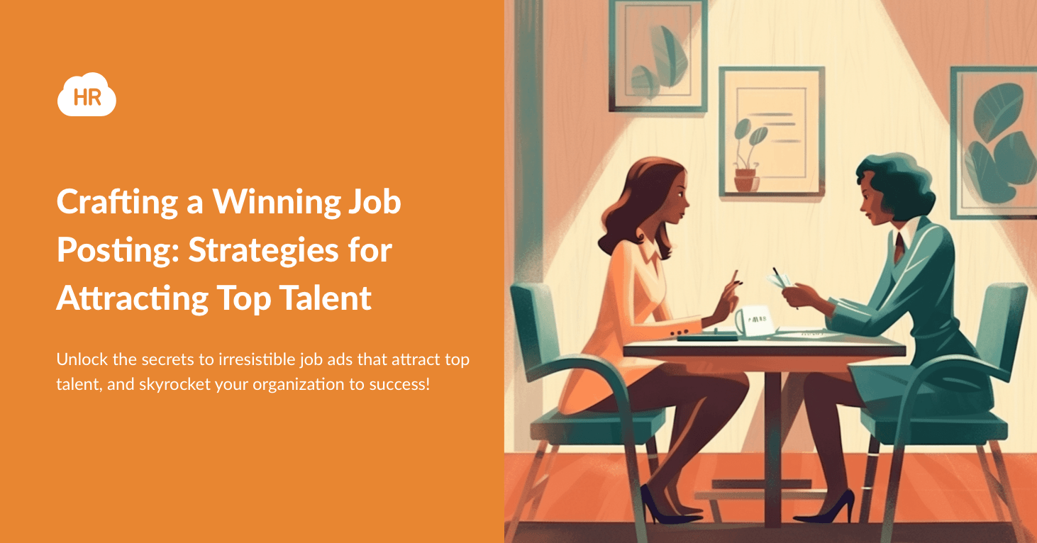 Crafting a Winning Job Posting Strategies for Attracting Top Talent